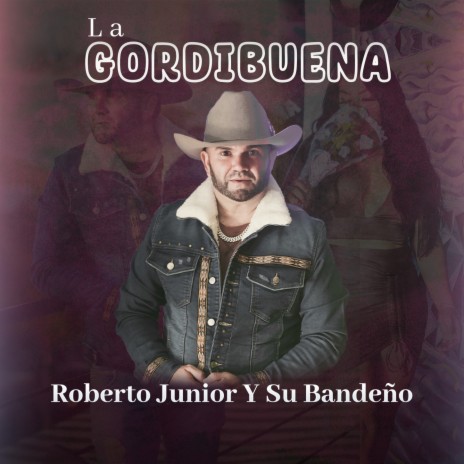 La Gordibuena | Boomplay Music