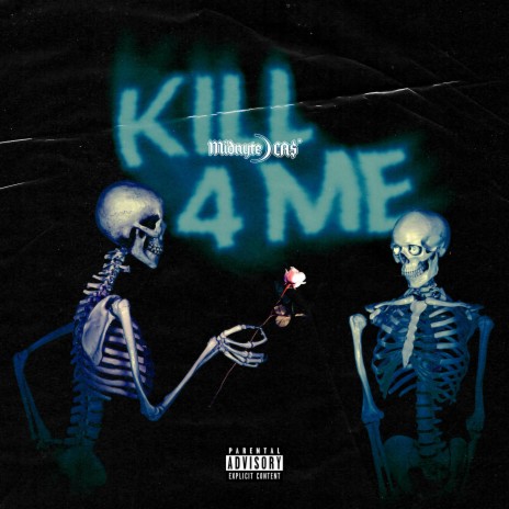 KILL 4 ME | Boomplay Music