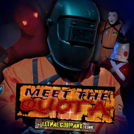 Meet the Quota: A Lethal Company Song ft. Raymy Krumrei | Boomplay Music