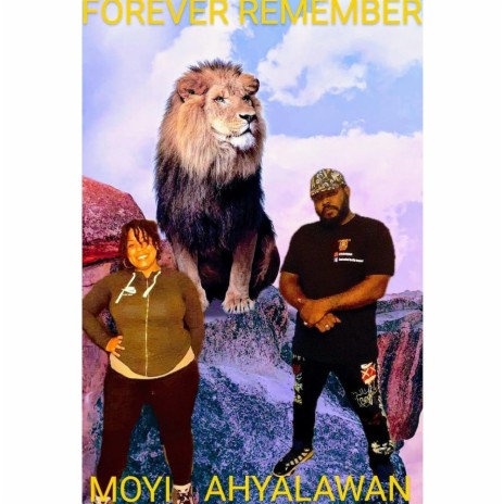 Forever Remember (feat. Moyi) | Boomplay Music