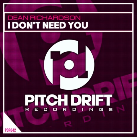 I Don't Need You (Radio Edit)