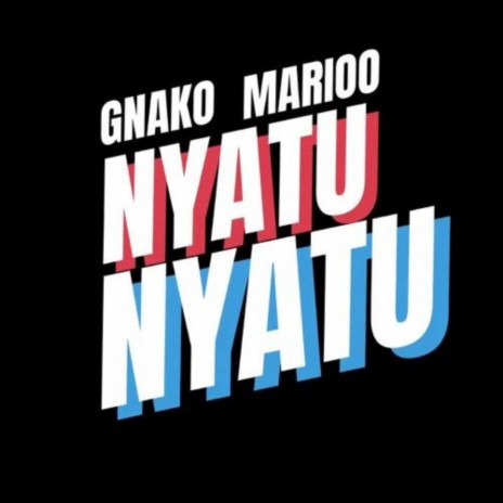 Nyatu Nyatu ft. Marioo | Boomplay Music