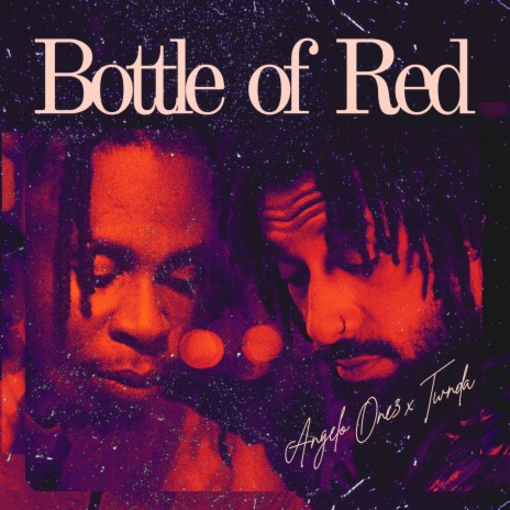 Bottle Of Red ft. Twnda | Boomplay Music