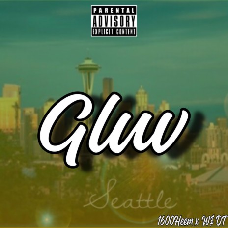 Gluv ft. W$ DT | Boomplay Music