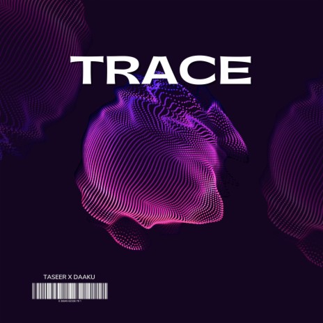 Trace ft. Daaku | Boomplay Music