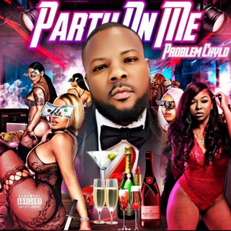 Party On Me | Boomplay Music