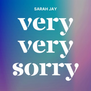 Very Very Sorry lyrics | Boomplay Music