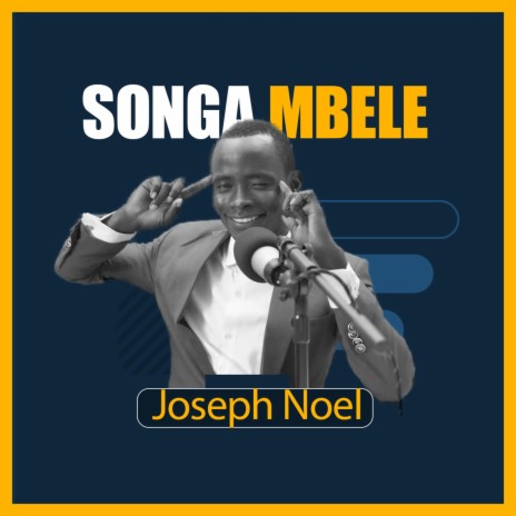 SONGA MBELE | Boomplay Music