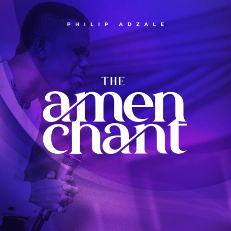 The Amen Chant | Boomplay Music
