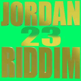 Jordan 23 Riddim