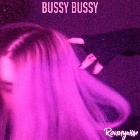 Bussy Bussy | Boomplay Music