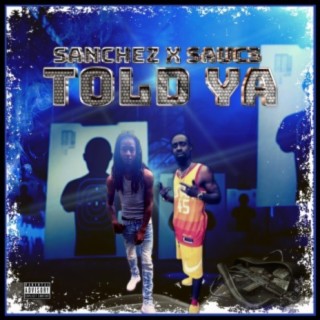 Told Ya (feat. Check season Sauc3)