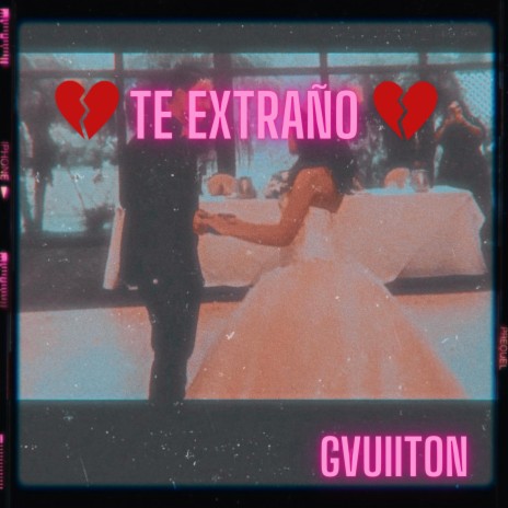 Te Extraño