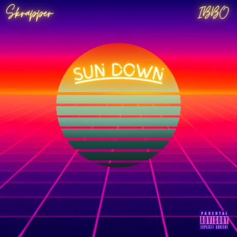 SUN DOWN ft. IBBO | Boomplay Music