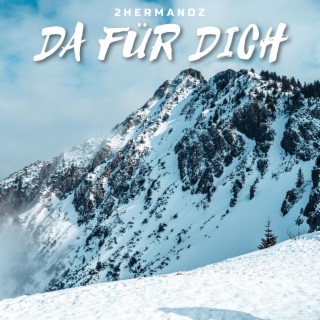 Da für dich lyrics | Boomplay Music