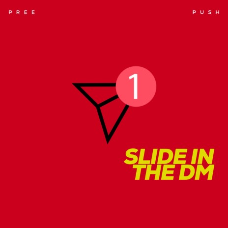 Slide In The DM ft. Push Kahlon | Boomplay Music