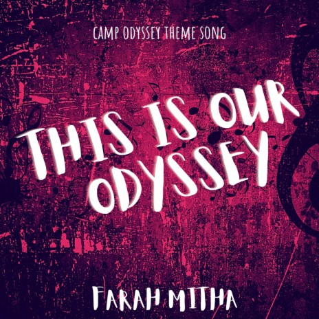This Is Our Odyssey (Camp Odyssey Theme Song)