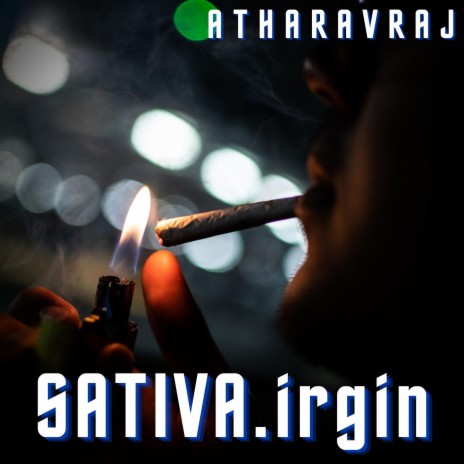 Sativa.irgin | Boomplay Music