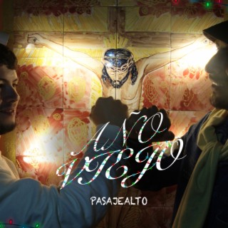 Año viejo lyrics | Boomplay Music