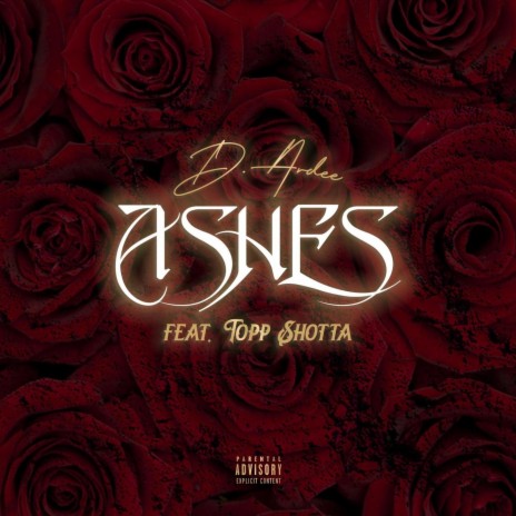 Ashes (feat. Topp Shotta) | Boomplay Music