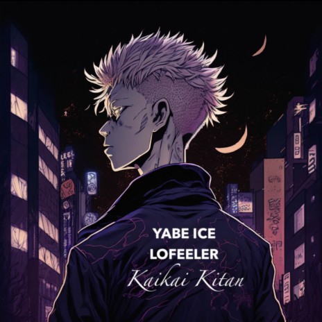 Kaikai Kitan (From Jujutsu Kaisen) ft. Lofeeler | Boomplay Music