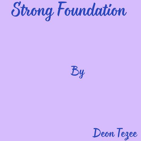 Strong Foundation | Boomplay Music