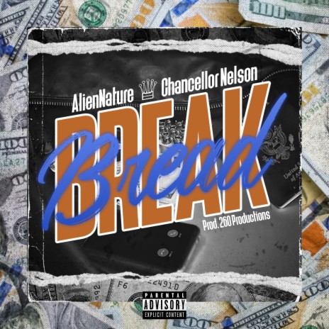 Break Bread ft. Chancellor Nelson | Boomplay Music