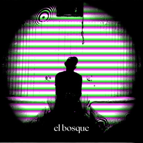 El Bosque | Boomplay Music