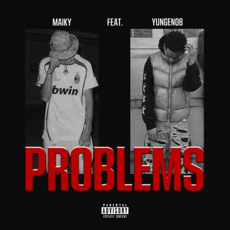 PROBLEMS ft. yungenob | Boomplay Music