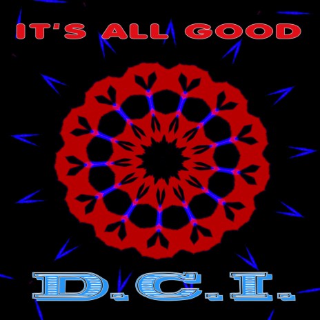 It's All Good | Boomplay Music