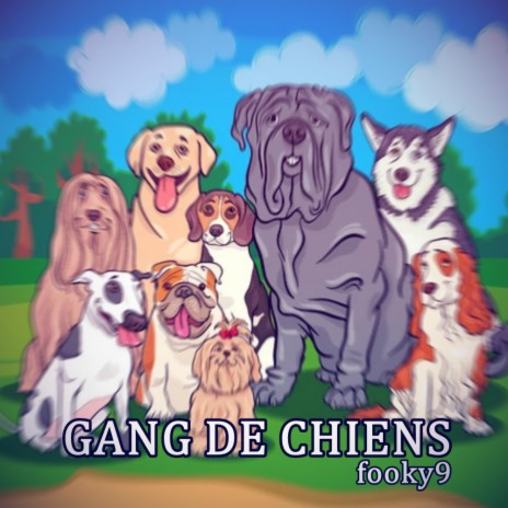 GANG DE CHIENS