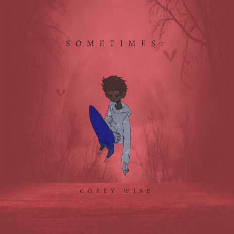 Sometimes! | Boomplay Music