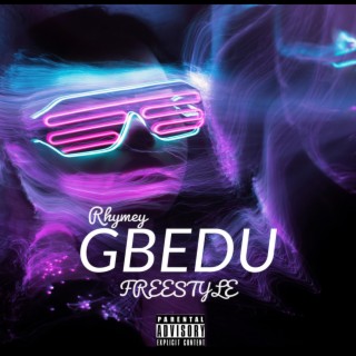 GBEDU (Freestyle)
