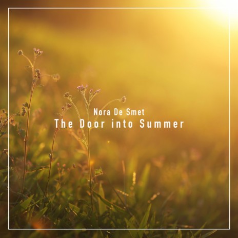 The Door into Summer | Boomplay Music