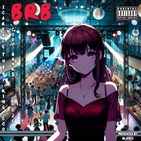 BRB ft. King Coo, Cody Bank$ & Choze | Boomplay Music
