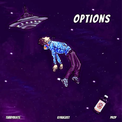 Options ft. ilyaugust & PROP | Boomplay Music