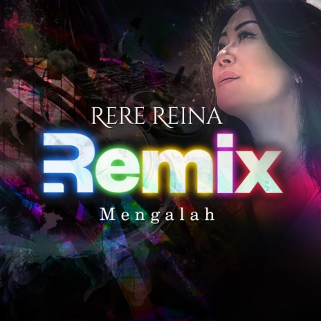 Mengalah (Remix)