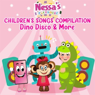 Children’s Songs Compilation Dino Disco & More