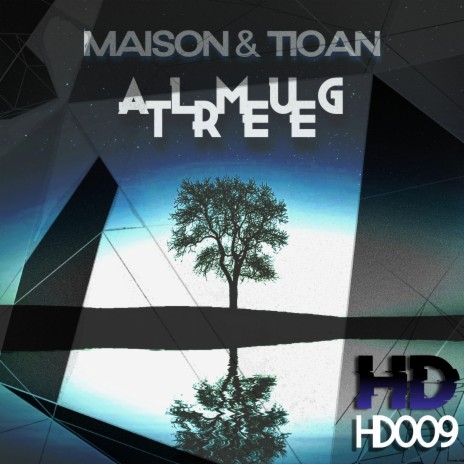 Almug Tree ft. Maison | Boomplay Music