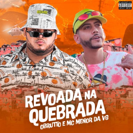 Revoada na Quebrada ft. Mc Menor da Vg | Boomplay Music