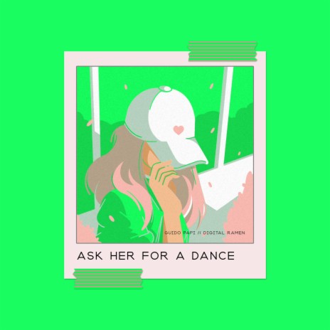 Ask Her For A Dance ft. Guido Papi