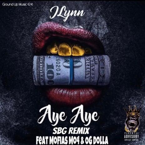 Aye Aye (SBG Remix) ft. Mofias Mo4 & OG Dolla | Boomplay Music