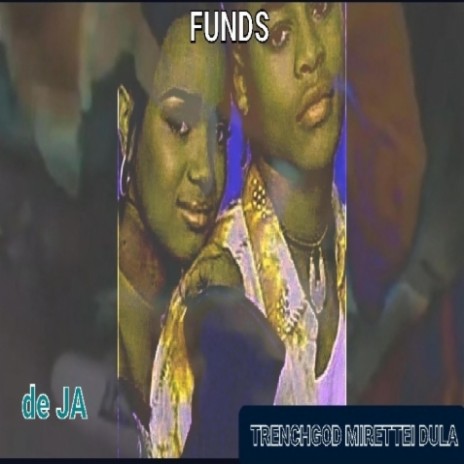 FUNDS (De Ja) | Boomplay Music