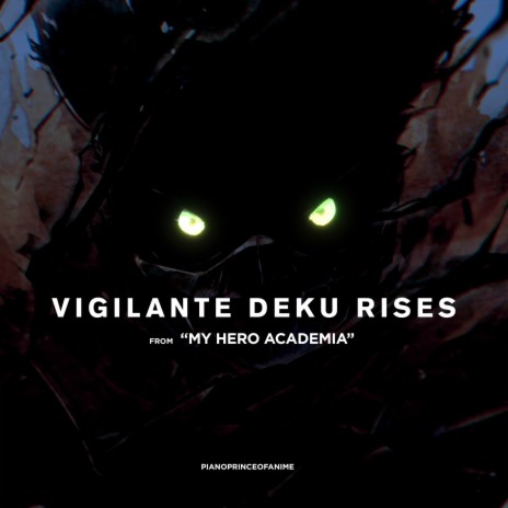 Vigilante Deku Rises (from My Hero Academia) | Boomplay Music