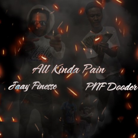 All Kinda Pain ft. Pnf Dooder | Boomplay Music