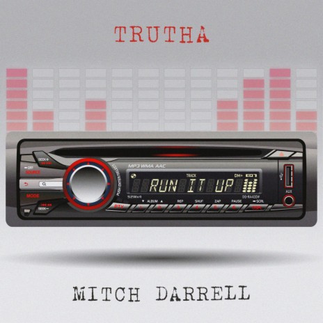 Run It Up ft. Mitch Darrell | Boomplay Music