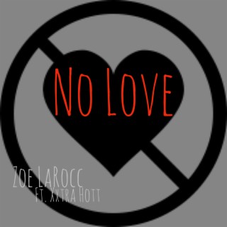 No Love