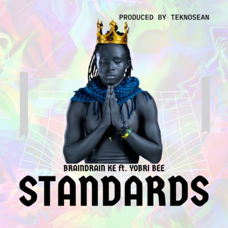 STANDARDS ft. Yobri Bee | Boomplay Music