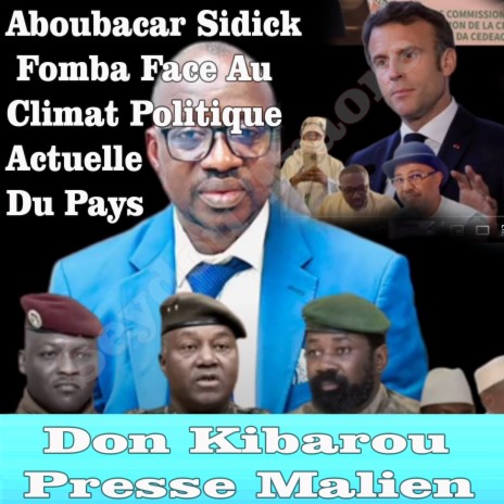 Aboubacar Sidick Fomba Face Au Climat Politique Actuelle Du Pays | Boomplay Music