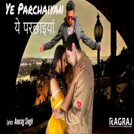 Ye Parchaiyan ft. Denise Harbour & SG | Boomplay Music